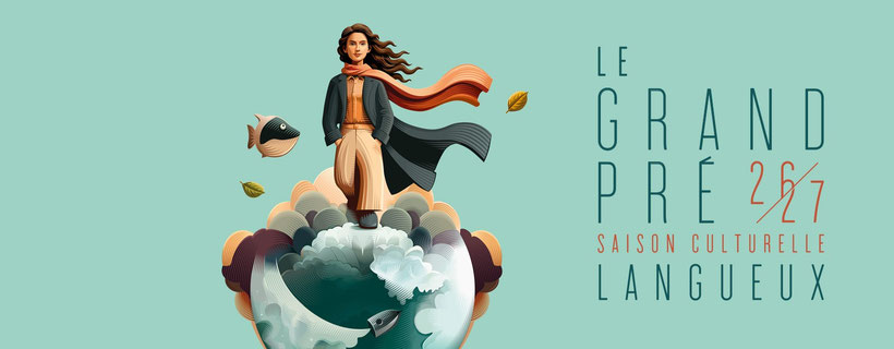 Le Grand Pré - Saison Culturelle 26/27
